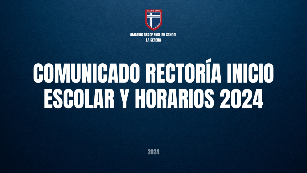 COMUNICADO RECTORÍA INICIO ESCOLAR Y HORARIOS 2024