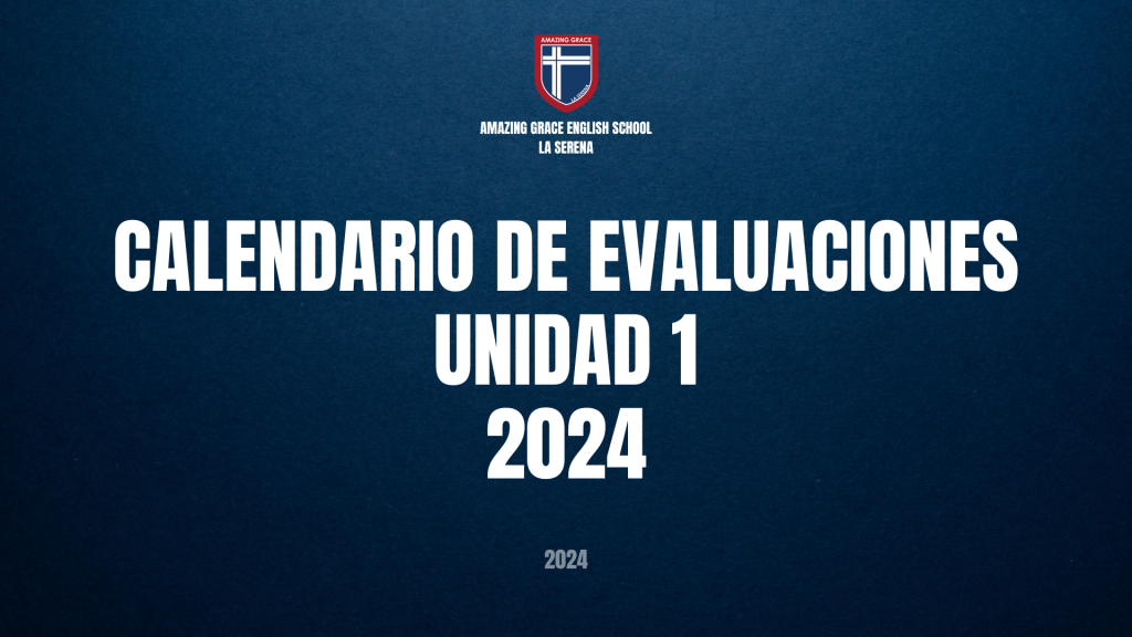 CALENDARIO DE EVALUACIONES UNIDAD 1  2024